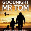 Goodnight, Mr Tom coming November 2025